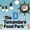 Dia D Tamandaré Food Park